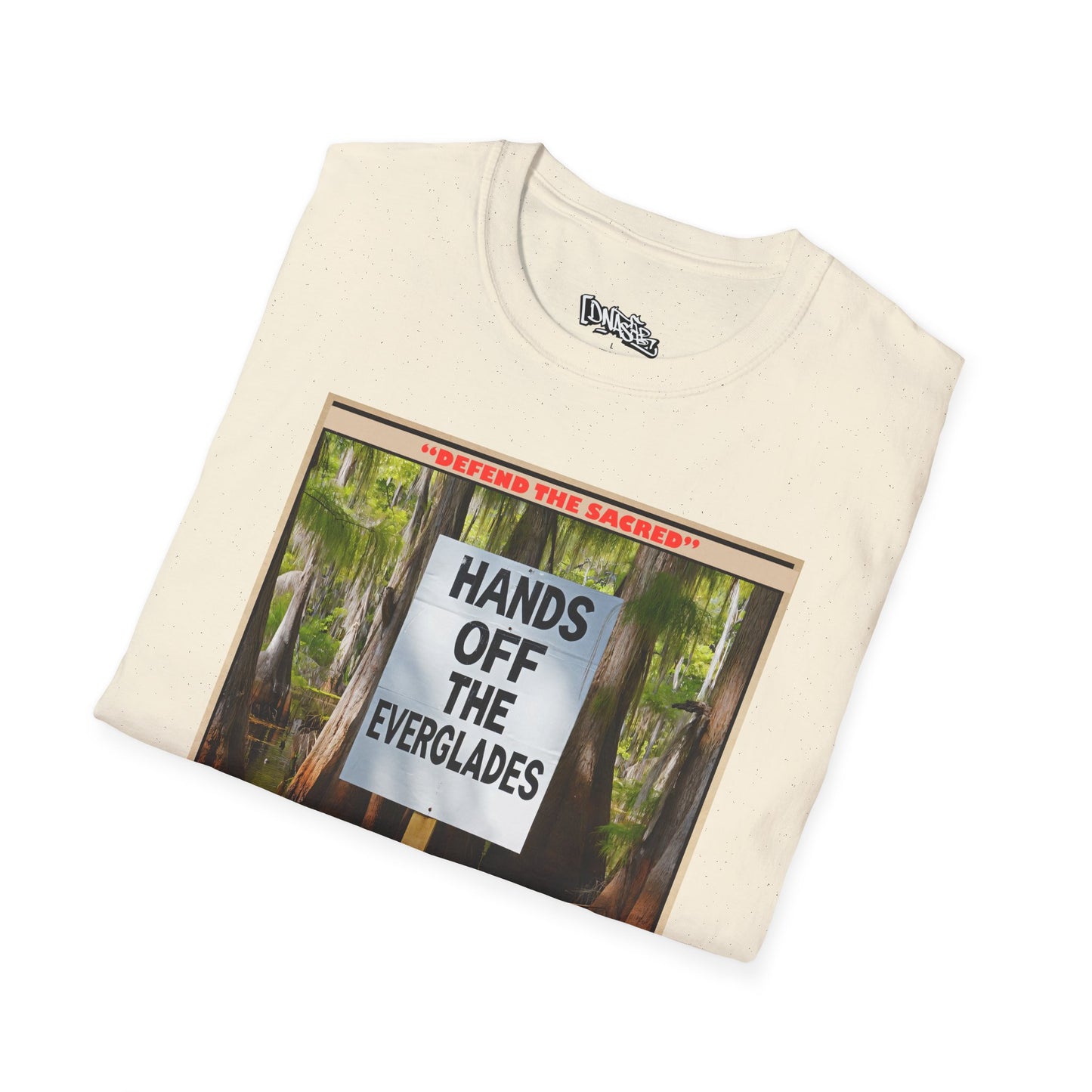 T-Shirt, Environmental Activism Tee - Hands Off the Everglades, Nature Lover Gift, Unisex Graphic T-shirt, Eco-Friendly Apparel, Sustainable Fashion