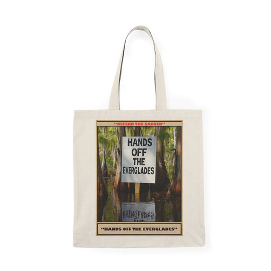 Natural Tote Bag, “Hands Off The Everglades” Tote –"Humanitarian Tote" Signal Gear™ Utility Carrier for Eco-Conscious Buyers, Reusable Shopping tote, Nature Lovers, Earth Day Essentials, Environmentally Friendly Bags