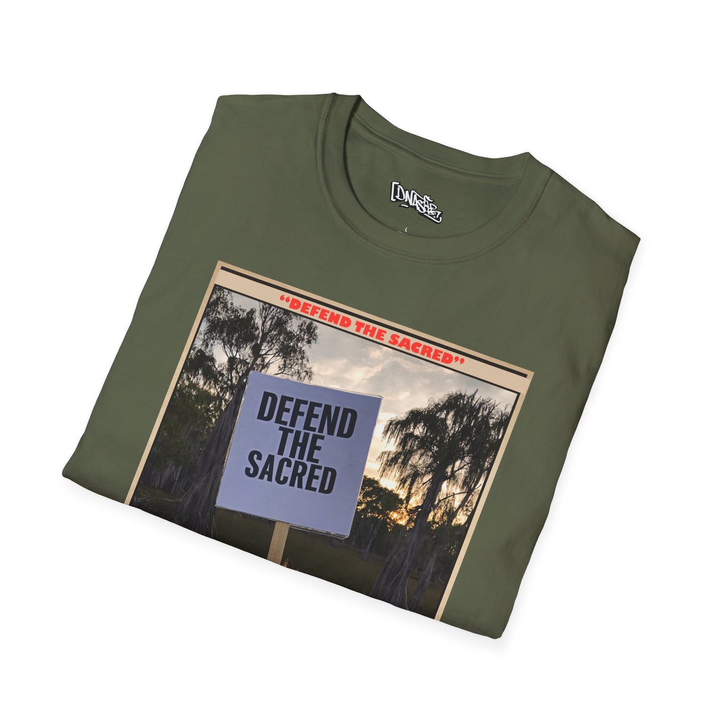 T-Shirt, Defend the Sacred T-Shirt, Unisex Protest Tee, Eco-Conscious Apparel, Comfortable Graphic Shirt, Activism Gear, Gift for Environmentalists