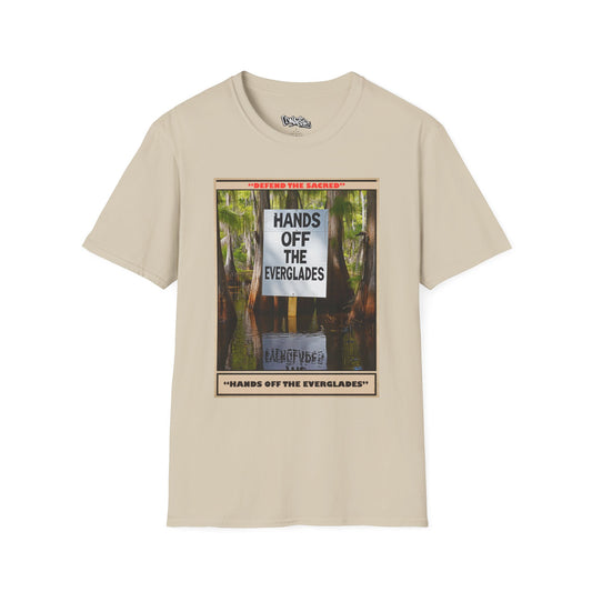 T-Shirt, Environmental Activism Tee - Hands Off the Everglades, Nature Lover Gift, Unisex Graphic T-shirt, Eco-Friendly Apparel, Sustainable Fashion