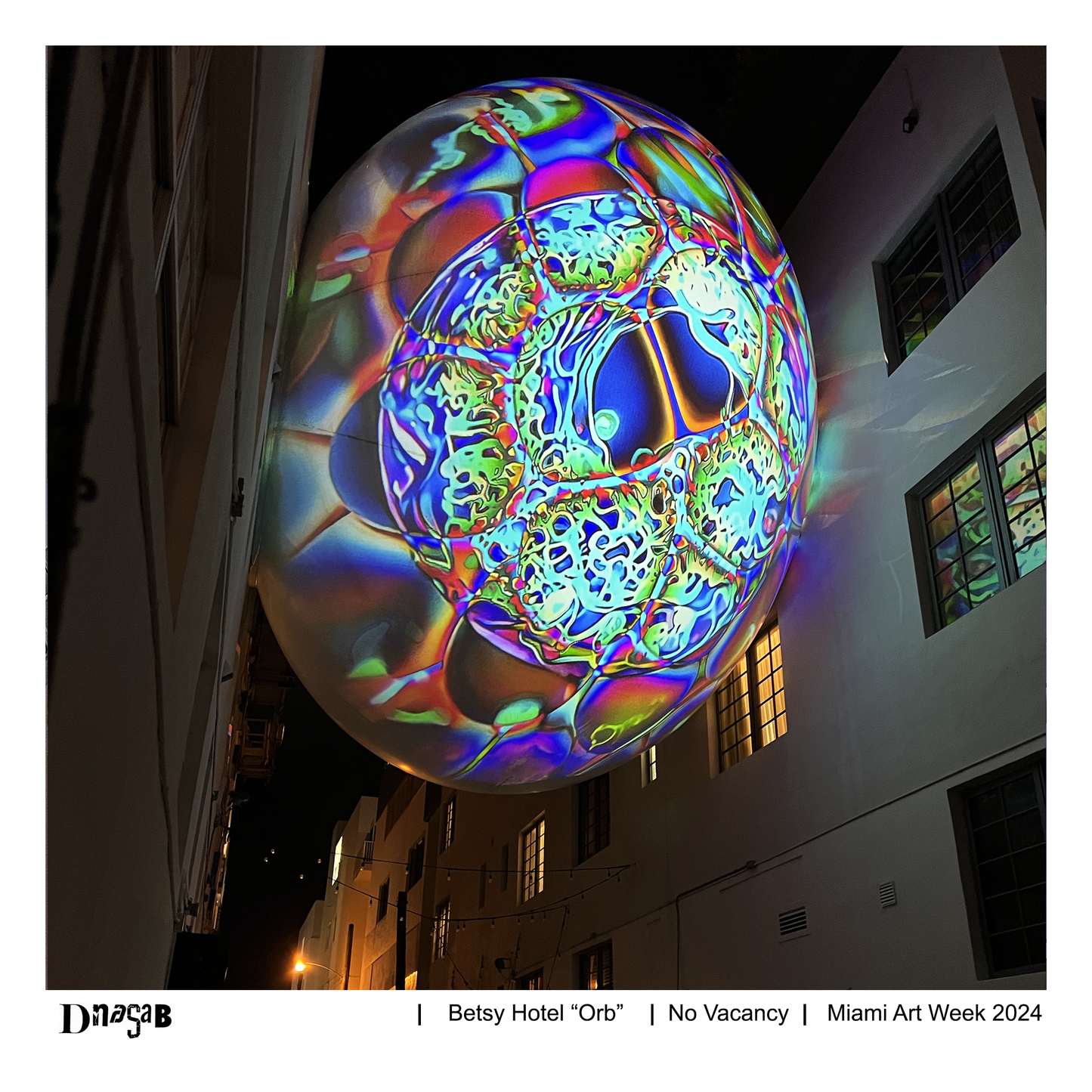 6_[dNASAb] X Hotel Betsy "Orb"_ No Vacancy_ Miami Art Week 2024 Commemorative Print Release